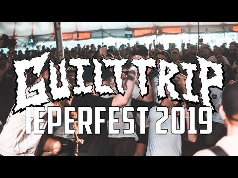GUILT TRIP @ IEPERFEST 2019 - MULTICAM - FULL SET