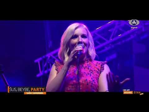 Šus, Bejbe, Party - Ansambel Štrk, Saša Zamernik, Hermina Matjašič, Vanja Fekonja