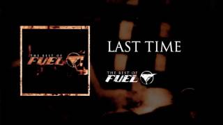 Fuel - Last Time