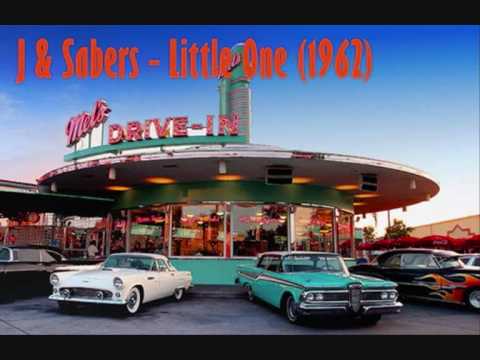 J & Sabers - Little One (1962)