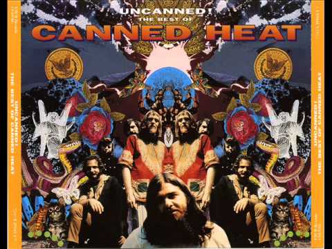 Canned Heat - Mean old world
