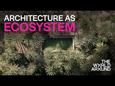 Salima Naji presents | Architecture as Ecosystem