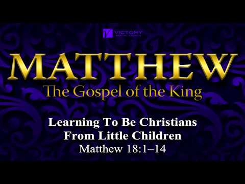88) Learning To Be Christians From Little Children
