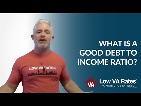 Debt to Income Ratio | What is a Good Debt to Income Ratio