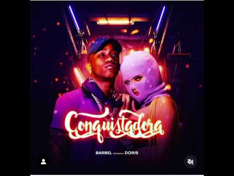 Conquistadora / Barbel X Doris Audio