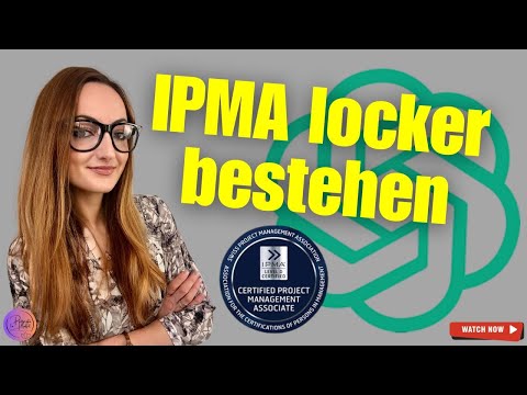 Wie du mit ChatGPT die IPMA-Prüfung easy bestehst!