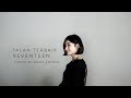EGHA DE LATOYA JALAN TERBAIK SEVENTEEN