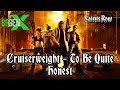Saints Row 1 Soundtrack:Cruiserweight - "To Be Quite Honest"