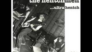 The Hentchmen - April