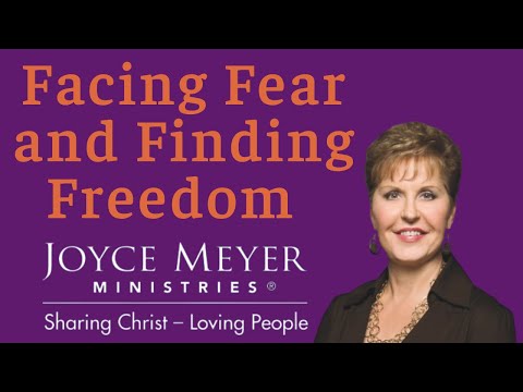 Joyce Meyer 2022 - Facing Fear And Finding Freedom - Enjoying Everyday