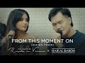 From This Moment Shania Twain Bryan White Live Cover By Risda In Vienna Haikal Baron