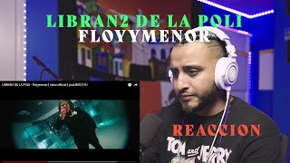 LIBRAN2 DE LA POLII - Floyymenor [ video official ] prod.BIGCVYU ( Reacción | Opinión )