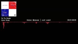 Kenif Muse - Ya Tu Sabe [New Song]