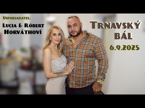 Trnava Ball 6.9.2025 Lucia & Róbert Horváthoví