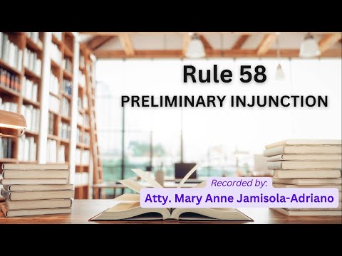 [Audio Rules of Court] Rule 58 - Preliminary Injunction