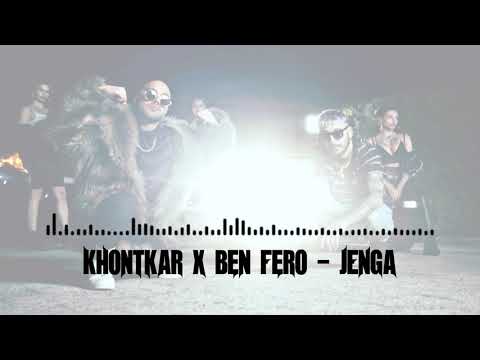 Khontkar X Ben Fero - JENGA [Küfürsüz Versiyon]