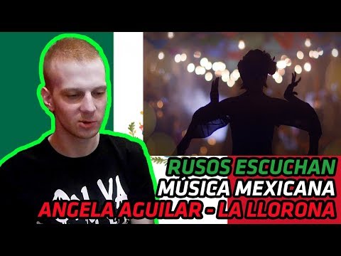 RUSSIANS REACT TO MEXICAN MUSIC | Angela Aguilar - La Llorona | REACTION