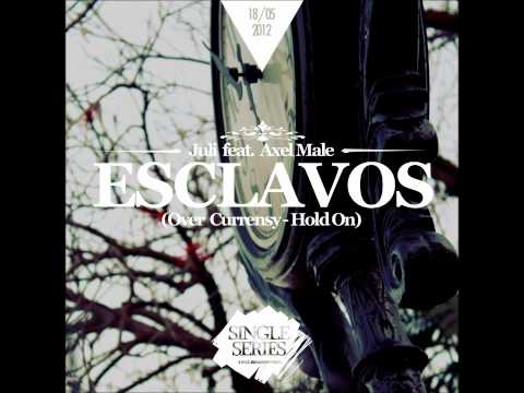 Esclavos (con Axel Malé)