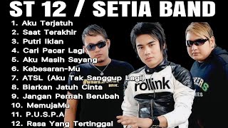 Download lagu ST 12 / SETIA BAND FULL HITS 2000 AN, TANPA IKLAN MENEMANI WAKTU KERJA DAN BERSANTAI TONTON SEKARANG mp3 Download lagu ST 12 / SETIA BAND FULL HITS 2000 AN, TANPA IKLAN MENEMANI WAKTU KERJA DAN BERSANTAI TONTON SEKARANG mp3