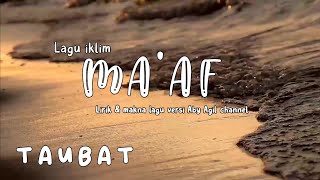 Download lagu IKLIM LIRIK DAN MAKNA LAGU MAAF mp3