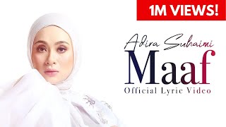Download lagu OST Maaf Tak Indah | Maaf - ADIRA SUHAIMI |  Lyric Video mp3
