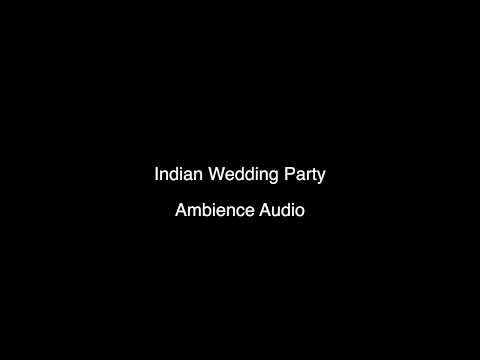 Indian Wedding Aumbience SFX || Indian Wedding Sound COPYRIGHT FREE