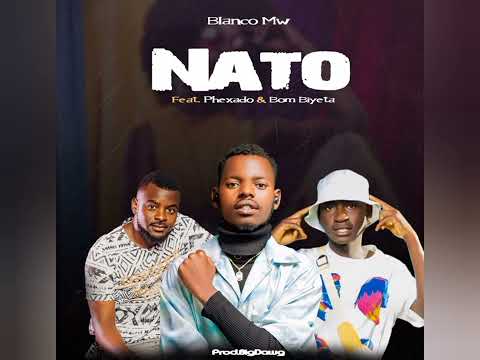 Blancco Mw-Nato-x-Phexado-&-Bom-Biyeta(Official-Audio)#newsong #trending 