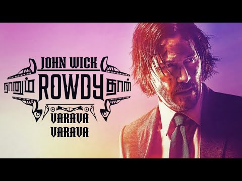 John Wick ft. Varava Varava | Keanu Reeves | Anirudh |