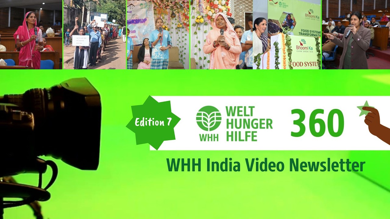WHH India Video Newsletter | Edition 7 | Highlights