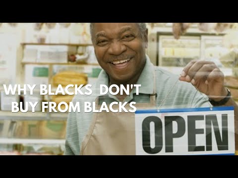 Why Blacks Don't Support Black Owned Businesses - Here's Why