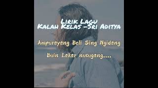 Download lagu Kalah Kelas-Sri Aditya (Video Lirik) #sriaditya #kalahkelas #lagubali #liriklagubali mp3