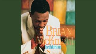 It&#39;s All About Love - Brian McKnight