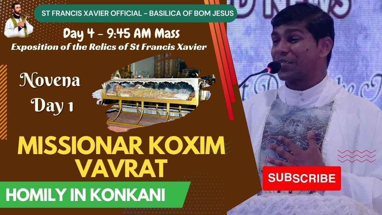 Missionar Koxim Vavrat 🙏 Homily in Konkani 🙏 24 Nov 2024 🙏 Exposition  Day 4 - 9:45 AM Mass