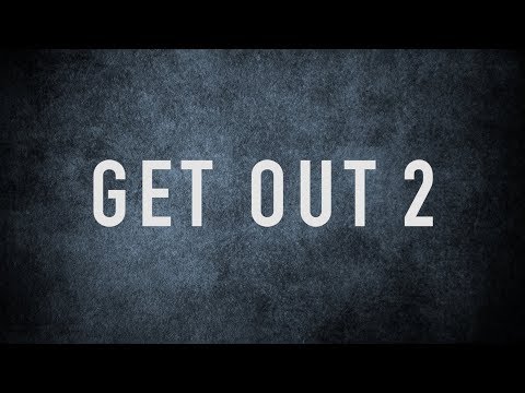 Get Out 2 (Official Trailer)