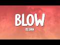 Kesha Blow Lyrics