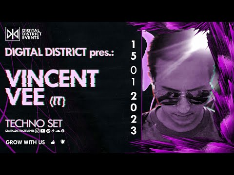 "VINCENT VEE" pres. by DIGITAL DISTRICT - Techno Set (15.01.2023)