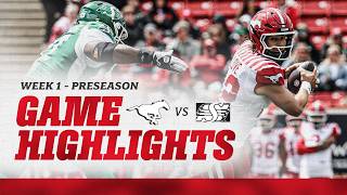 PRESEASON WEEK 1 FULL GAME HIGHLIGHTS | Calgary Stampeders vs Saskatchewan Roughriders | 18.05.26