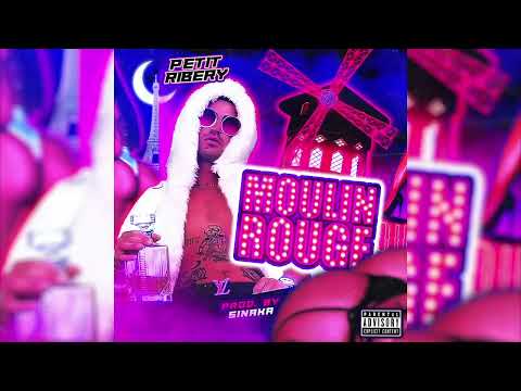 Petit Ribery - Moulin Rouge ( prod. Sinaka )