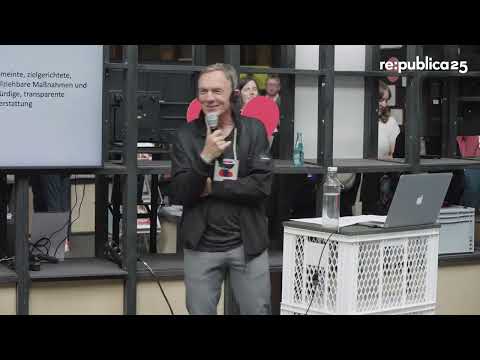 Video Thumbnail: re:publica 25: Harald Rettich - Reputation reloaded: Berichterstattung und Innovation im Klimaschutz