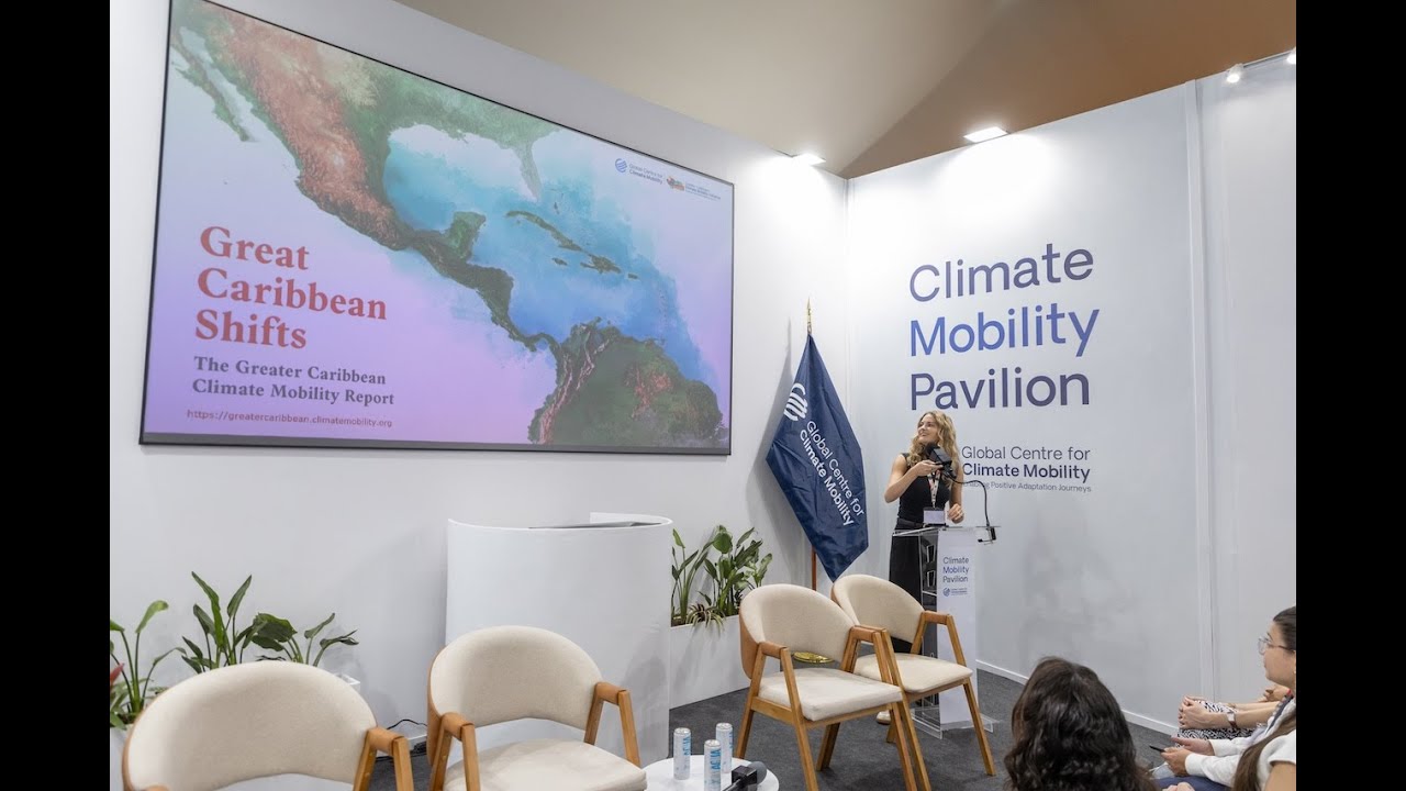 COP30: Climate Mobility Challenges and Opportunities in Latin America and the Caribbean