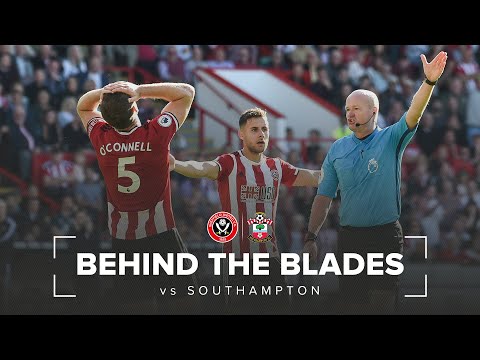 Behind The Blades | Sheffield United v Southampton