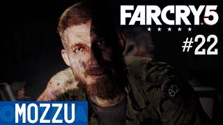 【Far Cry 5】世界は弱っている #22【Mozzu】