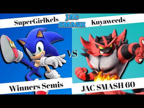 JAC SMASH #60: SuperGirlKels (Sonic) vs Kuyaweeds (Incineroar) - Winners Semi-Finals