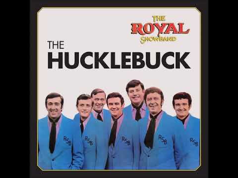 The Royal Showband  ‎– The Hucklebuck  1964