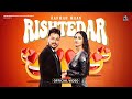 Rishtedar (Official Video) | Harman Maan | Arjan Virk | Kiran Brar | Jassi X | New Punjabi Song 2023