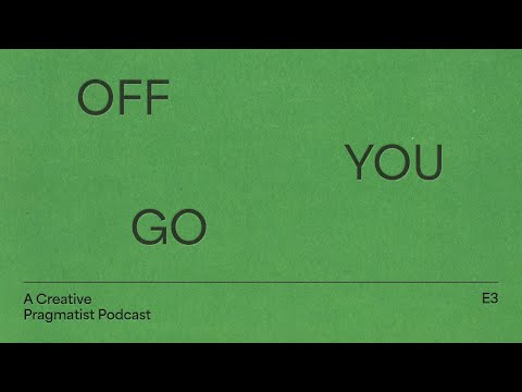 Off You Go: Episode 3