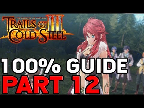 The Legend of Heroes Trails of Cold Steel 3 100% Walkthrough Part 12 Chapter 1 Finished