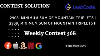 YouTube video '2908 Minimum Sum of Mountain Triplets I 2909 Minimum Sum of Mountain Triplets II Weekly Contest 368'