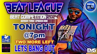 Beat League Beat Battle Competition 2024 | Season Three | Episode Nine