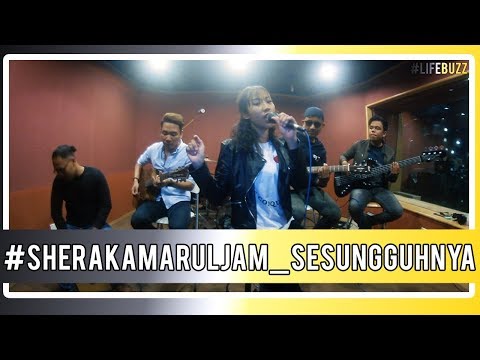 LifeBuzz: SheraKamarul Jam - Sesungguhnya Aku (Originally performed by Alif Satar)
